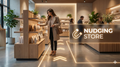 Atelier Retail : Nudging Store & Psychologie du Consommateur